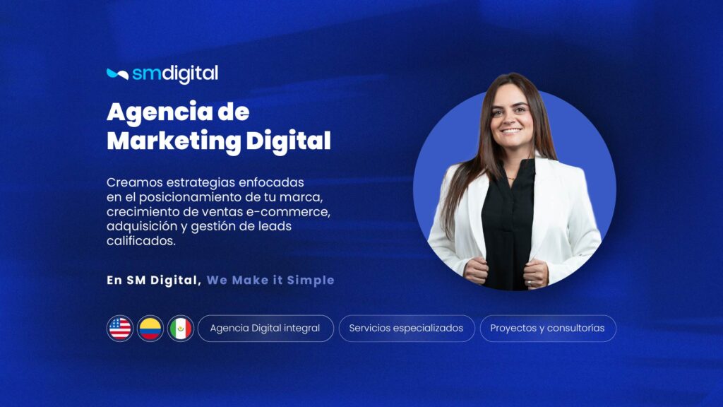 sm digital agencia de marketing digital en medellin